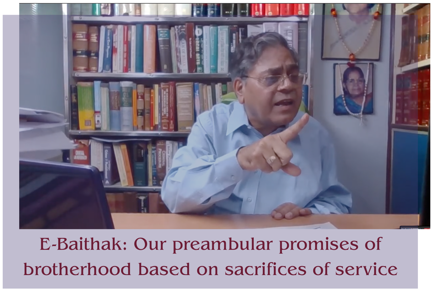 E-Baithak- Our preambular promises of brotherhood based on sacrifices of service